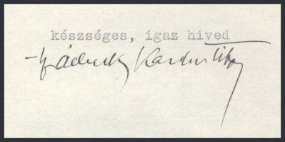 1942 Szádeczky-Kardoss Tibor A M. kir. Szt István Tudományegyetem rektorának autográf aláírása levél...