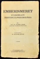 Adler, Alfred: Emberismeret. Gyakorlati individuálpszichológia. Ford.: Kulcsár István. Bp.,1937., Rekord,(Klein S.-ny.), 198+2 p. Másodikmagyar kiadás. Kötetünk Alfred Adler (1870-1937) osztrák elmeorvos amerikai előadásai nyomán készült. Alfred Adler (1870-1937), a társadalomban élő ember pszichéjét és neurózisait vizsgáló mélylélektani irányzat, az individuálpszichológiai diszciplina alapítója. Műve eredeti nyelven 1927-ben jelent meg, fordításunk az Adler-kötet második magyar nyelvű kiadása. Kiadói papírkötés, szakadt borítóval, sérült gerinccel, kissé foltos címlappal, sérült utolsó lappal, aláhúzásokkal.