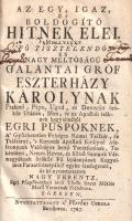 Nagy [Ferenc] Ferentz: 
Az egy, igaz, és boldogító hitnek elei. Mellyeket fö tisztelendö, és nagy m...