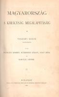 A magyar nemzet története. Szerkeszti: Szilágyi Sándor. Ügynöki mintakötet.
Budapest, 1895. Athenae...