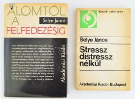 Selye János 2 darab könyve. Álomtól a felfedezésig. 1974, Bp., Akadémiai, egészvászon kötés, sérült papírborítóval. Stressz distressz nélkül. Bp., 1976, Akadémiai, papírkötés.