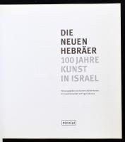 Doreet LeVitte Harten - Yigal Zalmona: Die neuen Hebräer. 100 Jahre Kunst in Israel. (Kiállítási kat...
