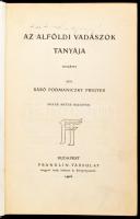 Báró Podmaniczky Frigyes: Az alföldi vadászok tanyája. Heyer Artur rajzaival. Magyar Regényírók képes kiadása. Bp., 1906, Franklin, 1 t.+XI+298+1 p.+13 t. Kiadói aranyozott egészvászon-kötés,kopott borítóval, néhány bejegyzéssel, egy tábla hiánnyal.