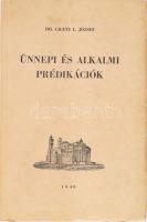 Ligeti L. József: Ünnepi és alkalmi prédikációk. Vác, 1940, Kapisztrán-ny.,188 p. Kiadói papírkötés