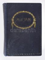 dr. Kiass Arnold, Mirjam. Imádságok zsidó nők számára. Bp., é.n. Neumann Benő.. Kiss Arnold (1869-19...