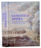 Gustavian Opera. An Interdisciplinary Reader in Swedish Opera, Dance and Theatre 1771-1809. Edited by Inger Mattsson. Publication Issued by The Royal Swedish Academy of Music 66. Stockholm, 1991., The Royal Swedish Academy of Music,8+492 p. Angol nyelven. Gazdag képanyaggal illusztrált. Kiadói kartonált papírkötés.
