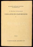 Dr. Öllős Géza - Dr. Borsos József: Vízellátás és csatornázás I. Bp., 1977, Tankönyvkiadó. Kiadói papírkötés, kopottas állapotban, belsejében aláhúzásokkal.