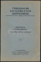 1929 Bp., Társadalmi Egyesületek Szövetsége (TESZ) szervezete, alapszabályai és vezetőségének névsora. Bp., Ifj. Kellner Ernő, 23p