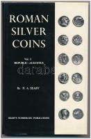 H.A. Seaby: Roman Silver Coins. Vol I. - From the Republic to Augustus (Római ezüst érmék. I. kötet, a Köztársaság korától Augustusig). B.A. Seaby Ltd., London, 1967., II. kiadás, papír védőborítóban. Használt, nagyon jó állapotú kötet. / H.A. Seaby: Roman Silver Coins. Vol I. - From the Republic to Augustus. B.A. Seaby Ltd., London, 1967., 2nd edition, in paper cover. Used, but very good condition.