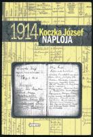 Koczka József naplója (1914). Az előszót írta és sajtó alá rendezte Csorba Béla. Újvidék, 2014, Forum. A kiadói család dedikációjával. Kiadói papírkötés, jó állapotban.