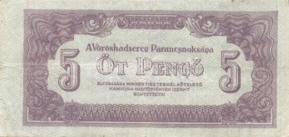 1944. 5P "A Vöröshadsereg Parancsnoksága" (5x) T:III