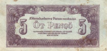 1944. 5P "A Vöröshadsereg Parancsnoksága" (5x) T:III