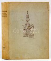 Csatkai Endre - Dercsényi Dezső - Entz Géza et al.: Sopron és környéke műemlékei. Fülep Lajos elősza...