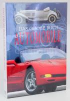 Michael Bowler, Giuseppe Guzzardi, Enzo Rizzo: Das große Buch der Automobile. H.n., 2003, Vmb. Német nyelven. Kiadói kartonált papírkötés, kiadói papír védőborítóval, zsugorfóliában.