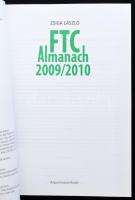 Zsiga László: FTC Almanach 2009/2010. H.n., 2010, Argumentum. 633 p. Kiadói papírkötés. Az FTC Alman...