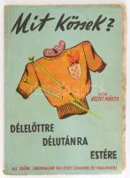 M. Recht Márta: Mit kössek Délelöttre, délutánra, estére. Bp., 1947 Új Idők Irodalmi Intézet. Kiadói papírkötés, 112p.