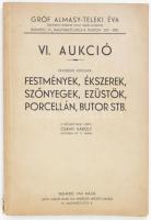 1941 Gróf Almásy Teleki Éva Művészeti Intézete - Volt Ernst Múzeum VI. művészeti aukció katalógusa 126 p + XVIII. t