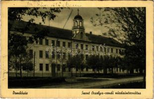 1947 Dombóvár, Szent Orsolya rendi zárdainternátus (EK)