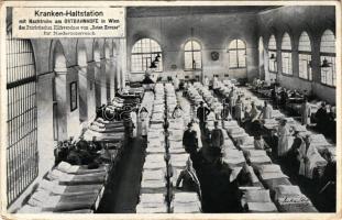 1915 Wien, Vienna, Bécs; Kranken-Haltstation mit Nachtruhe am Ostbahnhofe in Wien des Patriotischen Hilfsvereines vom Roten Kreuze für Niederösterreich / WWI Austro-Hungarian K.u.K. military hospital in Vienna, injured soldiers, nurses and doctors. Charles Scolik k.u.k. Hof- und Kammerphotograph + "Kranken-Haltstation mit Nachtrube am Ostbahnhofe in Wien des Patriotoschen Hilfsvereines vom Roten Kreuze für Niederösterreich" (EK)
