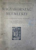 Magyarország műemlékei. A vallás- és közoktatásügyi minister megbízásából szerkeszti Forster Gyula. ...
