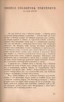 A történeti Erdély. Szerkesztette Asztalos Miklós.
(Budapest), 1936. Erdélyi Férfiak Egyesülete (Hu...