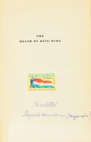 Arany János: The Death of King Buda. A Hungarian epic poem. By János Arany. Rendered into English verse by Watson kirkconnell. In collaboration with Lulu Putnik Payerle. ALÁÍRT! With a foreword by Géza Voinovich, secretery general of the Hungarian Academy, and notes by Dr. Árpád Berczik of the University of Budapest. Cleveland, 1936., Benjamin Franklin Bibliophile Society, XVIII+159 p. Angol nyelven. Kiadói aranyozott egészvászon-kötés.  Az egyik fordító, Lulu Putnik Payerle, bácskai Payerle Béláné (sz. Putnik Lulu) aláírásával! Valamint az eredetileg újvidéki, majd kanadai magyar Payerle-család egy tagjának ajándékozási soraival. "Remember October 23 1956. "American Hungarian Federation" emlékbélyeggel.