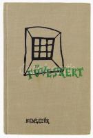 Füveskert. Szerk.: Tollas Tibor. Bécs, 1958., Nemzetőr, 160 p. 2. kiadás. Kiadói egészvászon-kötés. "Remember October 23 1956. "American Hungarian Federation" emlékbélyeggel."