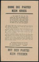 cca 1944-1945 ,,Wer hat Angst vor dem Frieden? [...] Ohne die Partei - Kein Krieg. Mit der Partei - ...