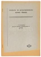 V 43 sor.mozdony Egyesített éberségi és vonatbefolyásoló berendezés 9007. III. Bp., 1973., MÁV Távközlési és Biztosítóberendezési Központi Főnökség, 39+18 p. Kiadói papírkötés.