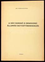 Boros István: A MÁV Dominó 55 rendszerű állomási biztosítóberendezések. Bp., 1987, KÖZDOK, 267 p.Kiadói papírkötés. Megjelent 500 példányban.