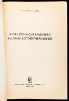 Boros István: A MÁV Dominó 55 rendszerű állomási biztosítóberendezések. Bp., 1987, KÖZDOK, 267 p.Kia...