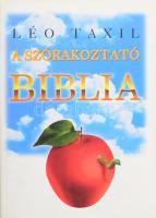 Léo Taxil: A szórakoztató Biblia. é. n., General Press, kartonált papírkötés, papír védőborítóval.