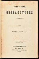 [Konkoly-Thege] Konkoli Thege Pál: 1840-dik évi országgyűlés. II. köt. Pest, 1847, Emich Gusztáv (Buda, M. k. egyetemi-ny.), 2 sztl. lev.+ 620 p. Egyetlen kiadás. Átkötött félvászon-kötésben, helyenként kissé foltos lapokkal. Konkoly-Thege Pál (1814-1884) országgyűlési képviselő, az aranyos-maróti királyi törvényszék elnöke, a barsi evangélikus református egyházmegye segédgondnoka. Cikkei a Falusi Gazda, a Magyar Gazda ill. a Gazdasági Lapok c. folyóiratokban, országgyűlési beszédei a Naplóban jelentek meg. Az 1840-dik évi országgyűlés c. kétkötetes munkája az egyetlen önálló, nyomtatásban megjelent műve.