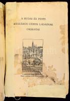 Bevilaqua Borsody Béla: A budai és pesti mészáros céhek ládáinak okiratai 1270-1872. Az ipartársulat...