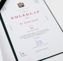 2022 Grétsy László (1932-2024) nyelvész 90. születésnapjára szóló díszoklevél Orbán Viktor miniszter...