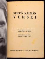 Sértő Kálmán versei. Sajtó alá rendezte: Gellért Vilmos. 1943, Centrum, sérült papírkötés, 728p, fol...