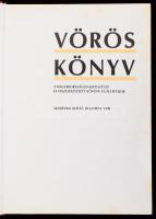 Vörös könyv. A Magyarországon kipusztult és veszélyeztetett növény és állatfajok. Szerk.: Rakonczay ...