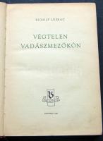 1957 Rudolf Luskac: Végtelen vadászmezőkön könyve a Bibliotheca kiadó gondozásában, Budapest, jó állapotban