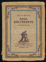 Molin, Pelle: Adal költészete. Elbeszélések. Ford.: Hetyey József. Gyoma, 1929, Kner Izidor, 146+(2) p. Egyetlen magyar kiadás. Kiadói papírkötés, kissé viseltes, foltos borítóval, sérült gerinccel, helyenként foltos lapokkal.