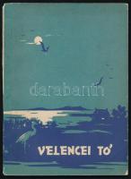 A Velencei tó A fejér megyei tanács idegenforgalmi hivatalának kiadványa. Fejér megyei tanács, 1958. 80p. Kiadói papírborítóval