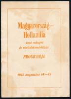 1965 Magyarország-Hollandia úszó, műugró és vízilabdamérkőzés programja, 1965. augusztus 14-15., benne kézzel kitöltött eredményekkel, helyezésekkel. Kiadói tűzött papírkötés, kissé foltos borítóval, 8 p.