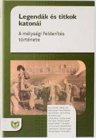 Árvai Zoltán et al.: Legendák és titkok katonái - A mélységi felderítés története. 2012, Zrínyi, kartonált papírkötés.