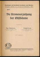 Winkelmann, Hugo - Wenck, Friedrich: Die Kronenerziehung der Obstbäume. Grundlagen und Fortschritte ...