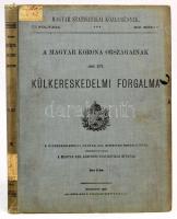 A Magyar Korona országainak 1897. évi külkereskedelmi forgalma. Magyar Statisztikai Közlemények. Új folyam. XX. köt. Bp., 1898, Magyar Kir. Központi Statisztikai Hivatal (Athenaeum-ny.), 2 sztl. lev.+ 163 p. Magyar és német nyelven. Kiadói egészvászon-kötés, kissé sérült borítóval és gerinccel, régi intézményi bélyegzőkkel.