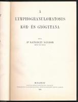 Ratkóczy Nándor: A lymphogranulomatosis kór- és gyógytana. A Magyar Orvosi Könyvkiadó Társulat Könyvtára CLV. köt. Bp., 1938, Magyar Orvosi Könyvkiadó Társulat, 131+(1) p. Első kiadás. Kiadói egészvászon-kötés, kissé kopottas, foltos borítóval, ex libris-szel.