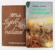 2 db vadászati könyv: Páll Endre: Legjobb vadászni. Bp., 1983, Mezőgazdasági Kiadó. Kiadói papírkötés. + Pálfalvi Nándor: Hajnali ösvényeken. Bp., 1980, Sport. Kiadói egészvászon-kötés, kiadói sérült papírborítóval.