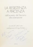 Carlo Cerri (Szerk.): La resistenza a Piacenza dall'avvento del fascismo alla Liberazione. DEDI...