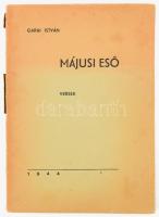 Garai István: Májusi eső. Versek. A szerző, Garai István (1915-2008) költő által DEDIKÁLT példány. Bp., 1944. (Szerzői-ny. - Bács-Petrőc, Petrőci-ny.). 55 + [1] p. Egyetlen kiadás. Garai István (1915-2008) költő, pedagógus. A felvidéki származású pedagógus az országbővítés éveiben Dunaszerdahelyen, Ipolyságon, majd a Bácskában tanított latint, Bács-Petrőcön jelent meg négy verseskötete. Kötetünk a költő harmadik könyve, a versek főként a szerelmi líra témáit járják körül, egy-egy költeményben pedig a háború gondolata is felmerül. A versek fikciója szerint a szerelmi viszony egy társadalmilag magasabb pozícióban álló hölgyhöz, Henriette néven említett tanítványhoz kötődik, majd egy újabb ciklusban új női név bukkan fel az örökké változó szerelmi líra kívánalmai szerint. A hatósági cenzúrán a kötet átment, ám következő kötetét, mely ,,A nyugatra szálló fellegekhez" címmel jelent meg, az újvidéki hatóság elkobozta, annak túlzott pacifizmusa miatt. Kiadói papírkötés, sérült gerinccel. Felvágatlan lapokkal!