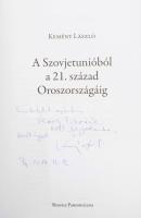 Kemény László: A Szovjetunióból a 21. század Oroszországáig. A szerző, Kemény László által Vámos Tib...