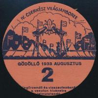 1933 IV. Cserkész Világjamboree Gödöllő, utazási kedvezményre jogosító kitűző a 2. napra / Scout World Jamboree, discount railway ticket for day 2